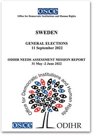 I sin senaste rapport menar OSSE att inga valobservatörer behöver skickas till årets val - men man verkar ha vilseletts av regeringen.